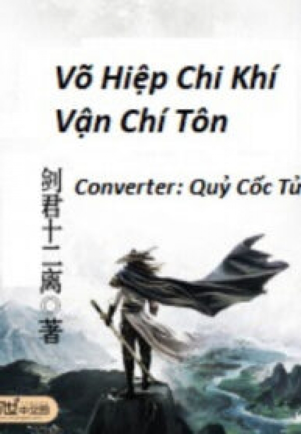 Võ Hiệp Chi Khí Vận Chí Tôn Audio