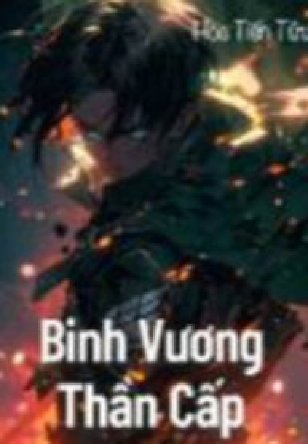 Binh Vương Thần Cấp Audio