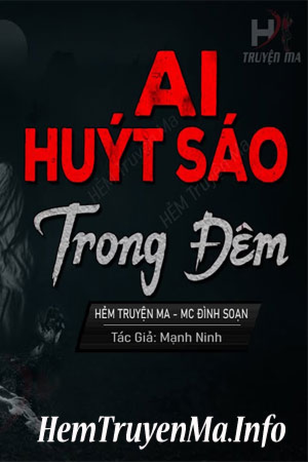 Ai Huýt Sáo Trong Đêm