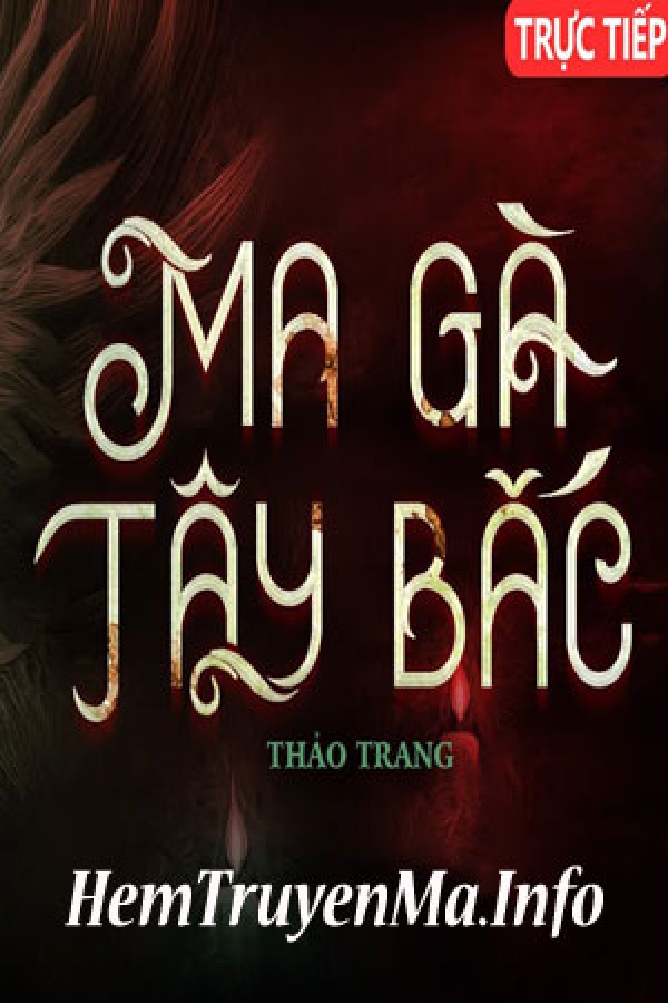 Ma Gà Tây Bắc